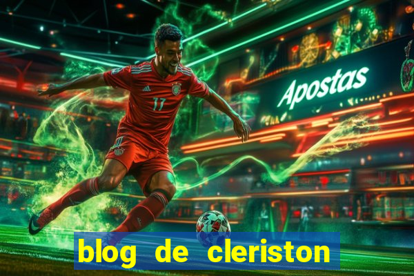 blog de cleriston silva serrinha bahia